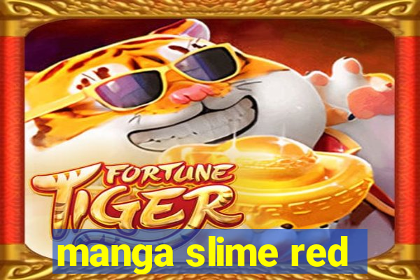manga slime red